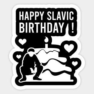 Happy slavic birthday Sticker